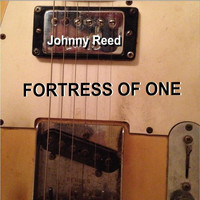 Johnny Reed - Fortress of One