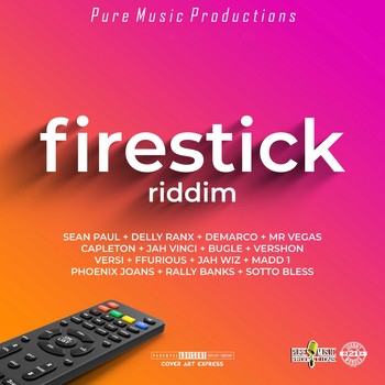 Various Artists - Fire Stick Riddim (Explicit)