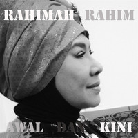 Rahimah Rahim - Awal & Kini