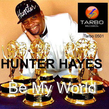 Hunter Hayes - Be My World