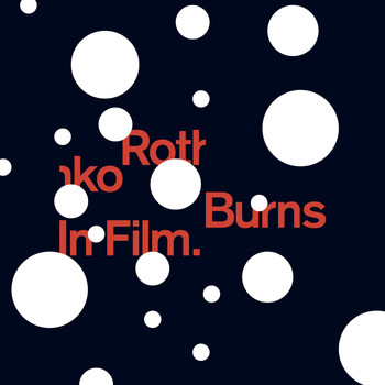 Rothko - Burns In Film