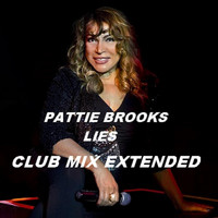 Pattie Brooks - Lies Extended Club Mix