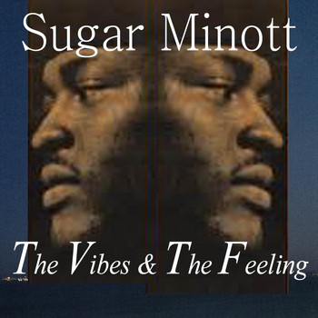 Sugar Minott - The Vibes & the Feeling