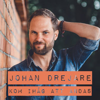 Johan Drejare / - Kom ihåg att andas