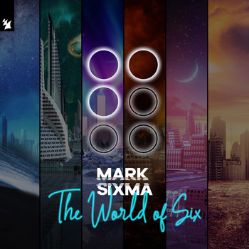 Mark Sixma - The World of Six