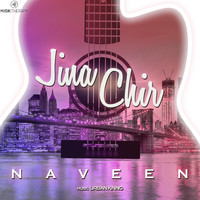 Naveen - Jina Chir