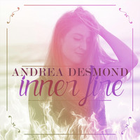 Andrea Desmond - Inner Fire
