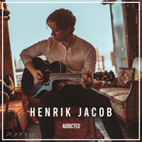 Henrik Jacob, Playr / - Addicted