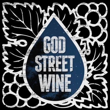 God Street Wine - Let Me Know You
