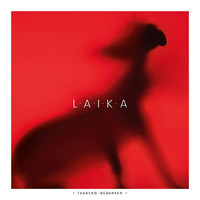 Laika - Tausend Gedanken