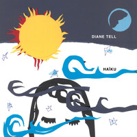 Diane Tell - Haïku