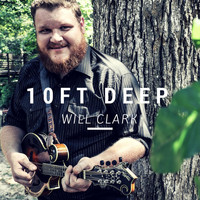 Will Clark - 10ft Deep