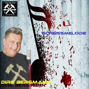 Dirk Bergmann - Scheissmelodie