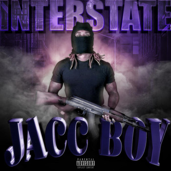Interstate - Jacc Boy (Explicit)