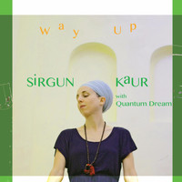 Sirgun Kaur - Way Up (feat. Quantum Dream)