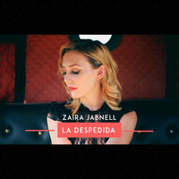Zaira Jabnell - La Despedida