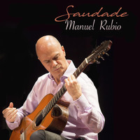 Manuel Rubio - Saudade