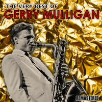 Gerry Mulligan - The Very Best of Gerry Mulligan (Remastered)