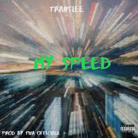 Translee - My Speed (Explicit)
