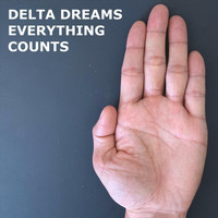 Delta Dreams - Everything Counts