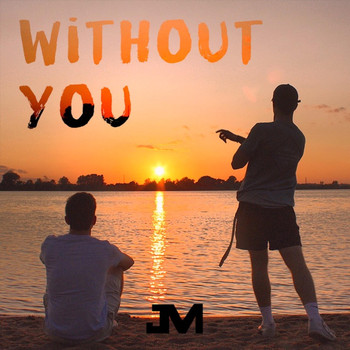 Jakes & Max - Without You