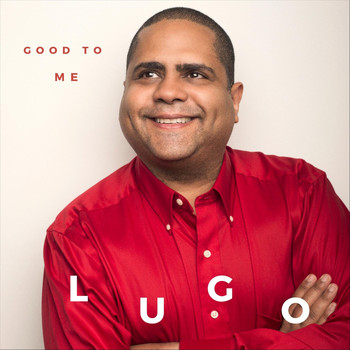 Lugo - Good to me
