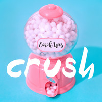 Carah Wes / - Crush