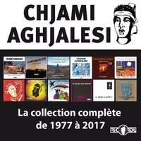 Chjami Aghjalesi - Chjami Aghjalesi, la collection complète de 1977 à 2017