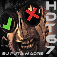 Hdt67 - Su puta madre (Explicit)