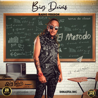 Big Deivis - El Método (Radio Version)
