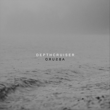 DepthCruiser - Absurd