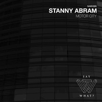 Stanny Abram - Motor City