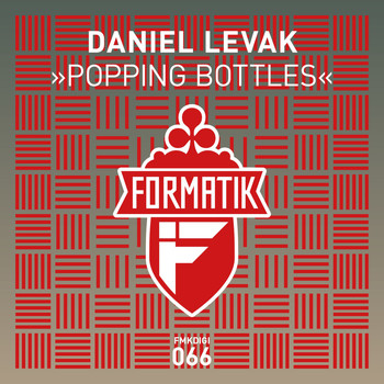 Daniel Levak - Popping Bottles