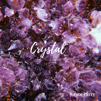 Grace Parry / - Crystal