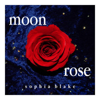 Sophia Blake - Moon Rose