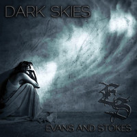 Evans and Stokes - Dark Skies