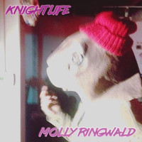 Knightlife - Molly Ringwald