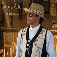 Gregory Abbott - On and On