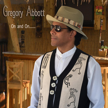 Gregory Abbott - On and On