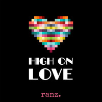 Ranz - High on Love