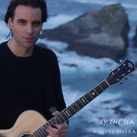 Miguel Rivera - By the Sea