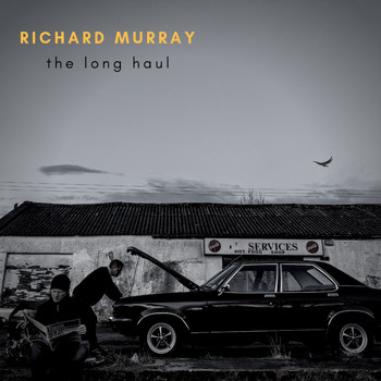 Richard Murray / - The Long Haul