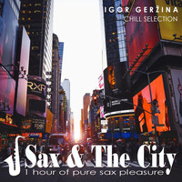 Igor Geržina - Sax & the City