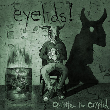 Quentel the Cryptid - Eyelids!