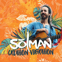 Solman - Creation Vibration