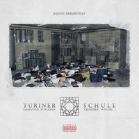 Bandit - Turiner Schule (Gangster Schlafen Tagsüber Volume 1 [Explicit])