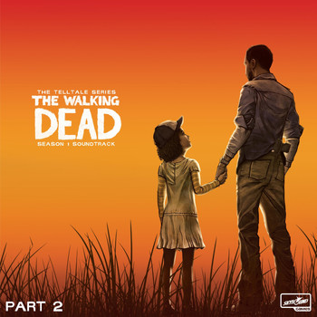 Jared Emerson-Johnson - The Walking Dead: The Telltale Series Soundtrack (Season 1, Pt. 2)