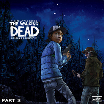 Jared Emerson-Johnson - The Walking Dead: The Telltale Series Soundtrack (Season 2, Pt. 2)