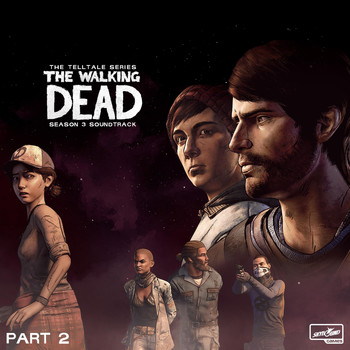 Jared Emerson-Johnson - The Walking Dead: The Telltale Series Soundtrack (Season 3 / Michonne, Pt, 2)
