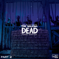 Jared Emerson-Johnson - The Walking Dead: The Telltale Series Soundtrack (Season 4, Pt. 2)